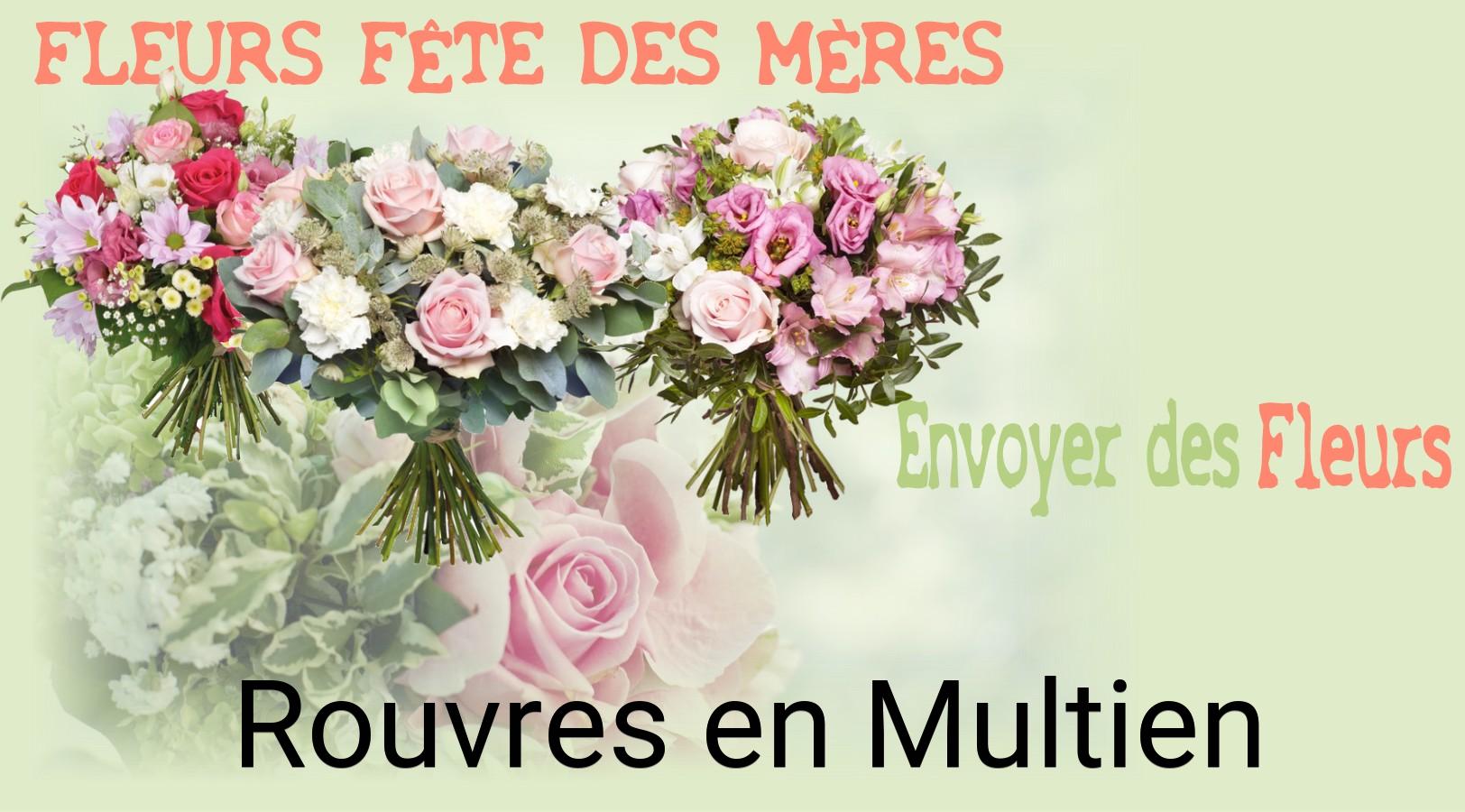 Bouquet de Fête des Mères livré à Rouvres-en-Multien